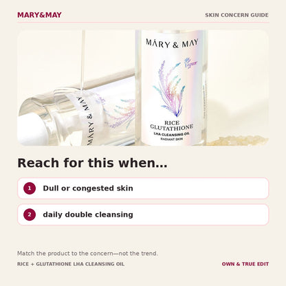 Mary&May Rice and Glutathione LHA Cleansing Oil skin concern guide