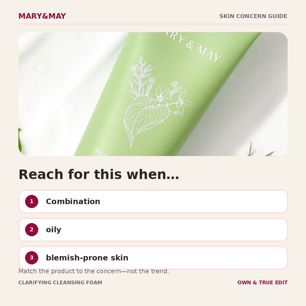 Mary&May Clarifying Cleansing Foam skin concern guide