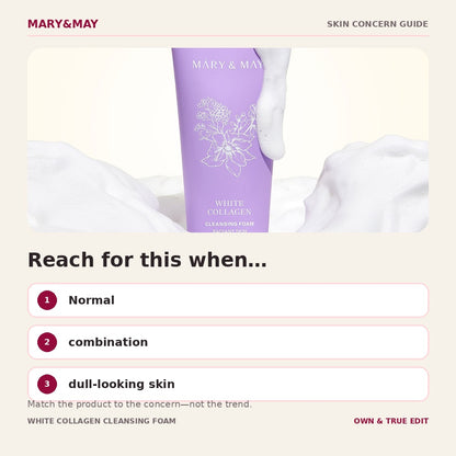 Mary&May White Collagen Cleansing Foam skin concern guide